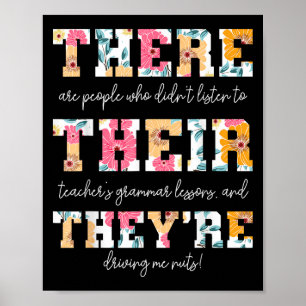 There Their Theyre English Grammar Teacher Funny Q Poster