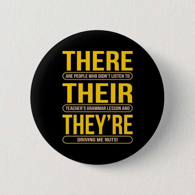 There Their They're English Language Teacher 6 Cm Round Badge (Front)