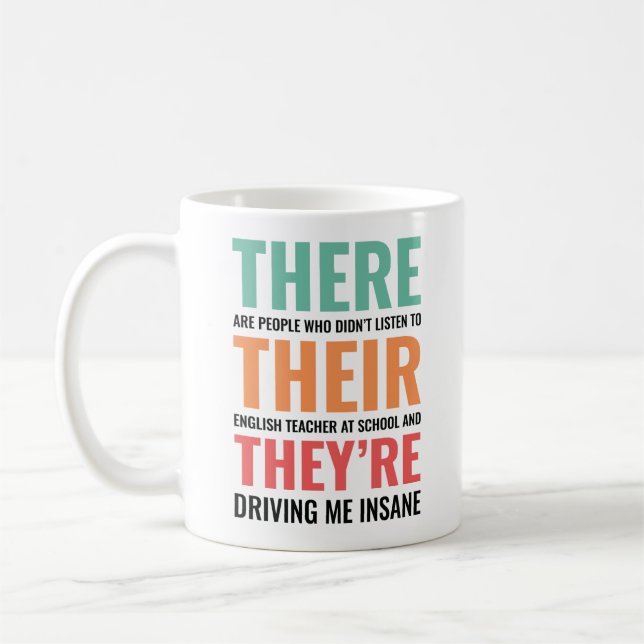 There Their They're Funny English Teacher Coffee Mug (Left)