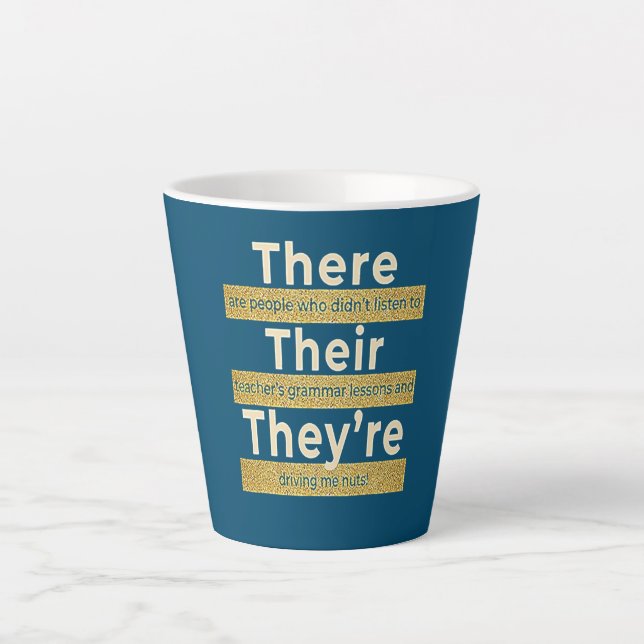 There Their They're T English Grammar Funny Latte Mug (Front)