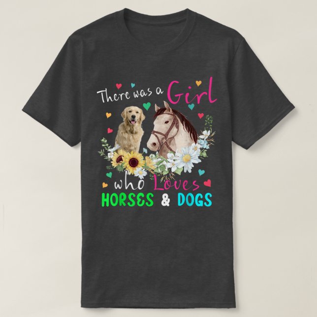 There Was A Girl Who Loved Horses And Dogs Floral  T-Shirt (Design Front)