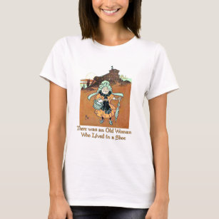 There Was an Old Woman Who Lived in a Shoe (#2) T-Shirt