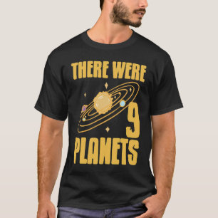 There Were 9 Planets Retro  Pluto Never Forget Pre T-Shirt