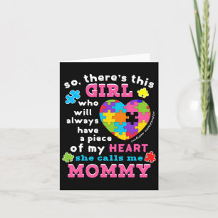 Theres A Girl She Calls Me Mummy Autism Awareness Card