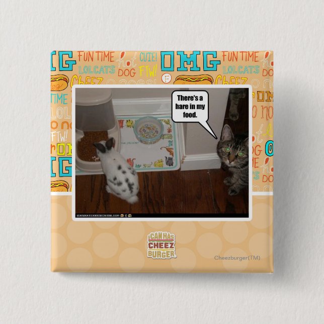 There's a hare in my food. 15 cm square badge (Front)