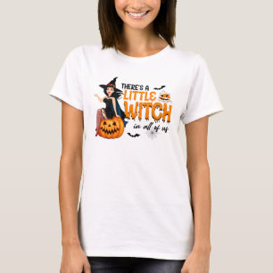 Theres a little witch in all of us Halloween  T-Shirt