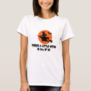 Theres A Little Witch in All of Us Practical Magic T-Shirt