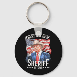 Theres A New Sheriff In Town, Cowboy Trump 2024 Key Ring