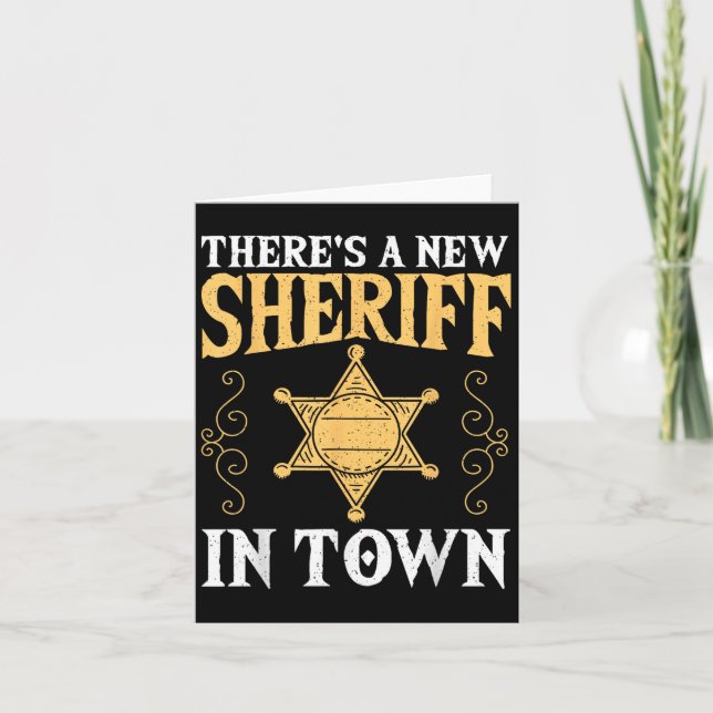 There's A New Sheriff In Town Deputy Sheriff Lice  Card (Front)