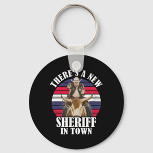 There's A New Sheriff In Town Funny Trump Design Key Ring