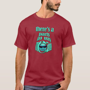 There's a Party in My Head T-Shirt