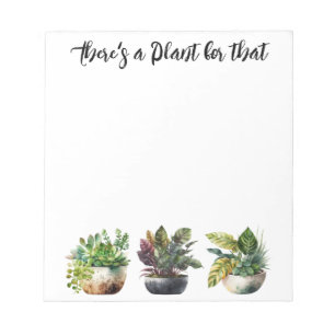 There's a Plant for that Notepad