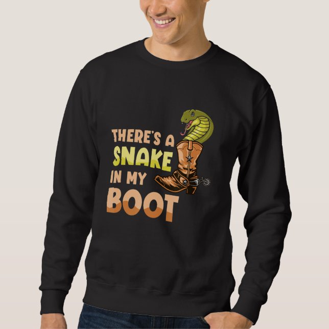 There's A Snake In My Boot Cowgirl Horse Riding Eq Sweatshirt (Front)
