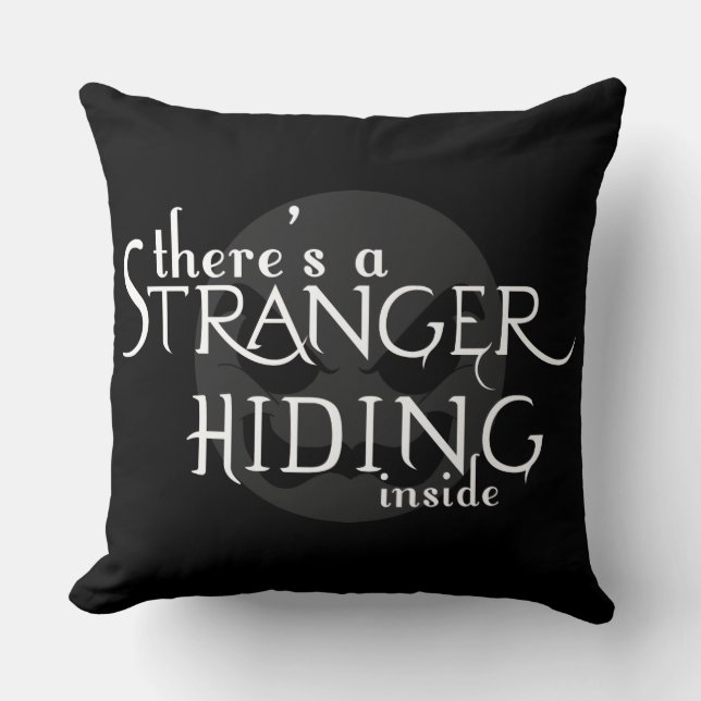 There's A Stranger Cushion (Front)