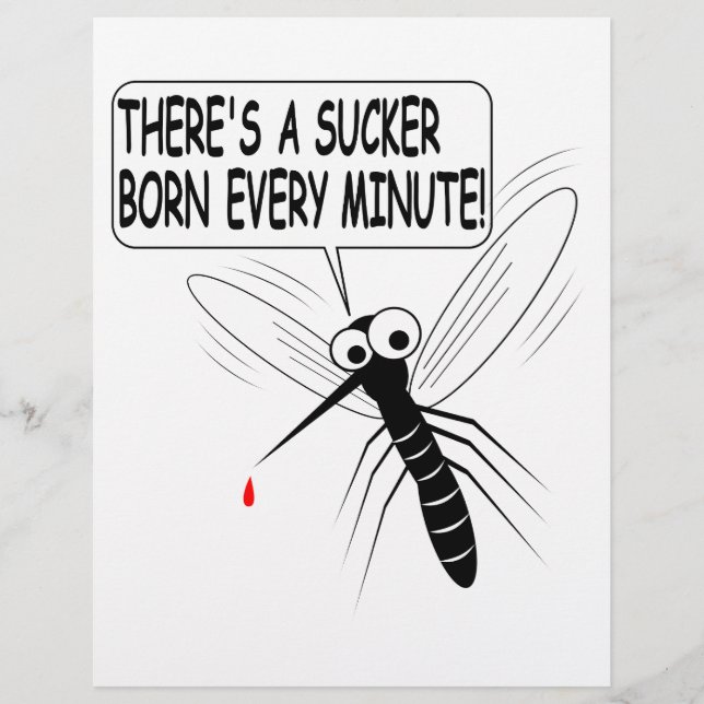 There's A Sucker Born Every Minute (Front)