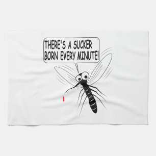 There's A Sucker Born Every Minute Tea Towel