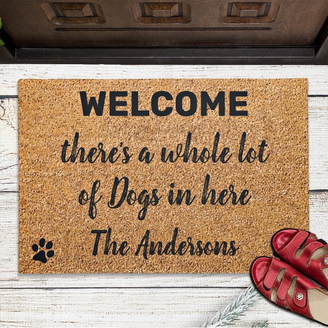 There's a whole lot of dogs Welcome Funny Dog Doormat (Creator Uploaded)
