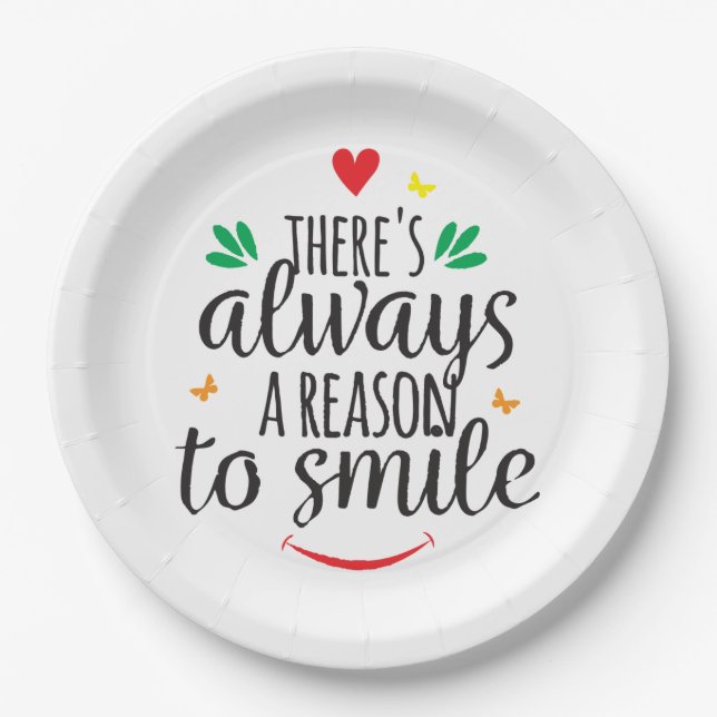 There's always a reason to smile paper plate (Front)