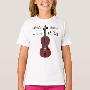 There's always room for Cello! T-Shirt
