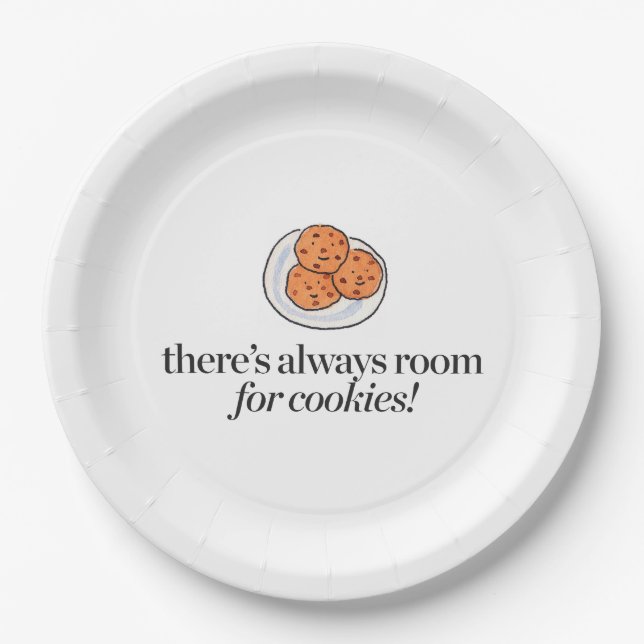 There's Always Room for Cookies Paper Plate (Front)