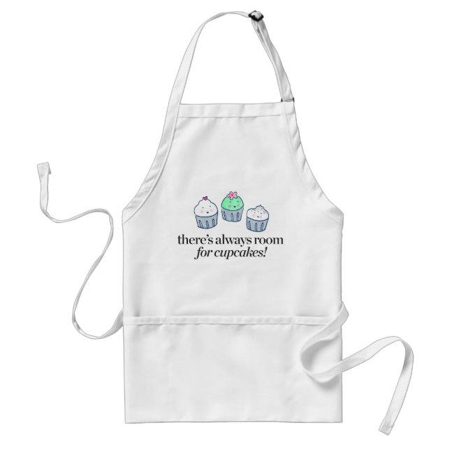 There's Always Room for Cupcakes Standard Apron (Front)