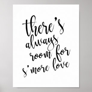 There's always room for s'more love Gold 8x10 Sign