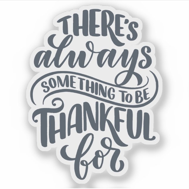 There's Always Something To Be Thankful For (Front)