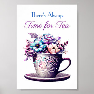 There's Always Time for Tea Poster