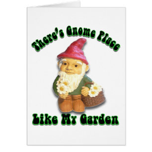 There's Gnome Place Like My Garden Blank Card