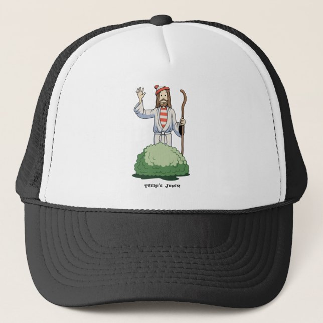 There's Jesus! Trucker Hat (Front)