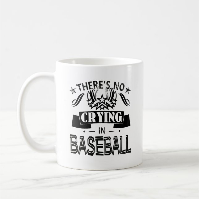 There's No Crying In Baseball Mug (Left)
