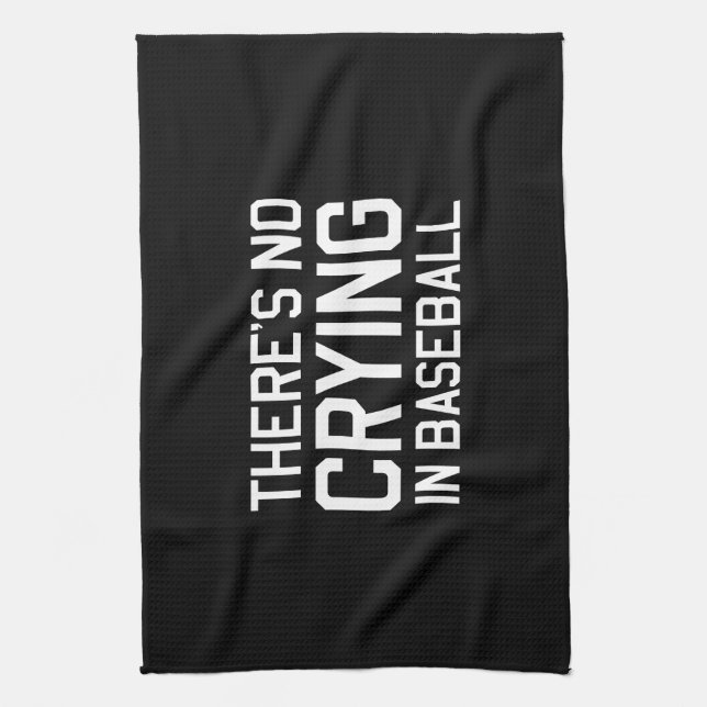 There's No Crying in Baseball Tea Towel (Vertical)