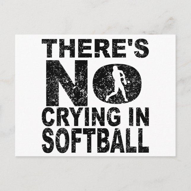 There's No Crying In Softball Postcard (Front)