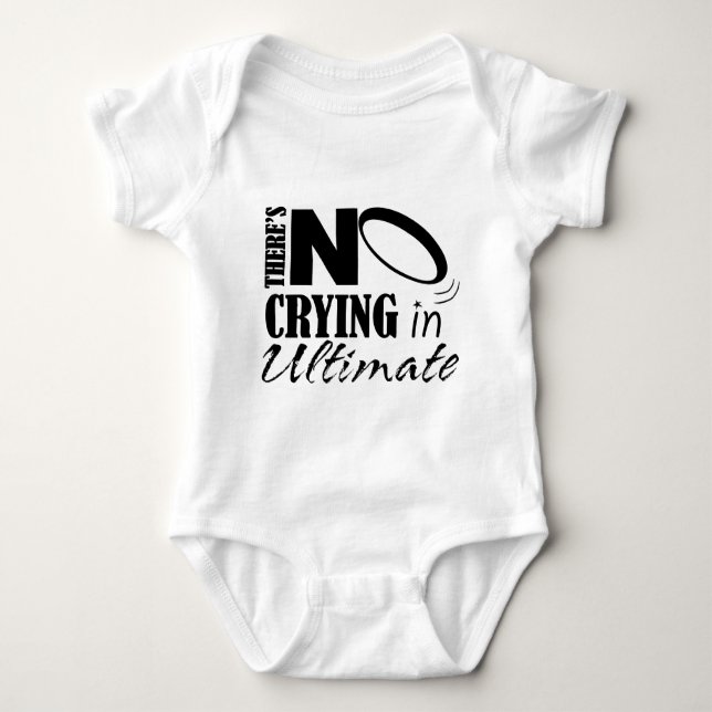 There's No crying in Ultimate Baby Bodysuit (Front)
