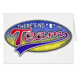 There's no "I" in Team