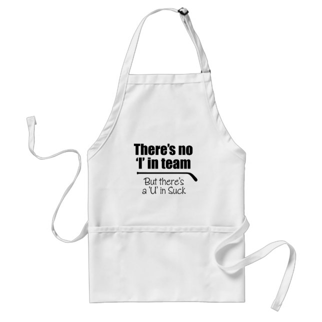 There's No 'I' in Team (Hockey) Standard Apron (Front)