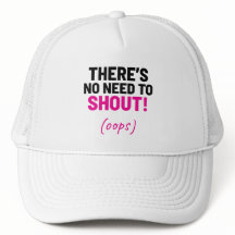 There's No Need To Shout! Funny Joke