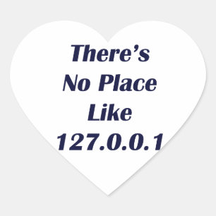Theres No Place like 127001 Heart Sticker
