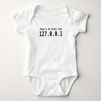 There's no place like 127.0.0.1 baby bodysuit