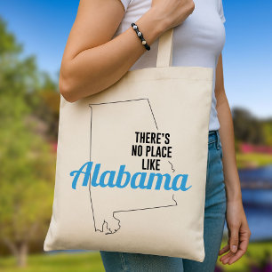 There's No Place Like Alabama, Tote Bag, Mum Gift Bag