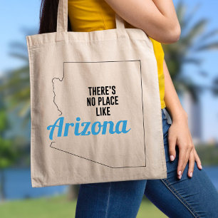 There's No Place Like Arizona, Tote Bag, Mum Gift