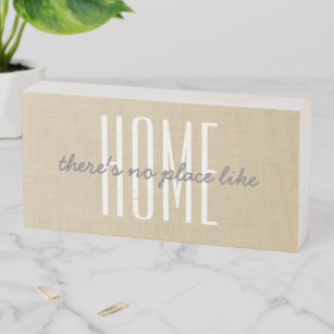 There's No Place Like Home Beige Faux Linen Wooden Box Sign