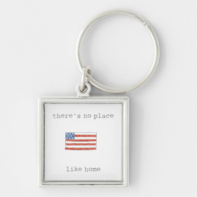 There's No Place Like Home | Flag of The USA Key Ring (Front)