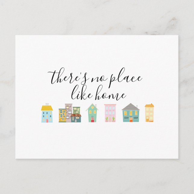 There's No Place Like Home Postcard (Front)