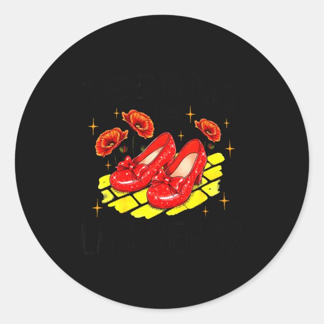There's No Place Like Las Vegas  Classic Round Sticker (Front)