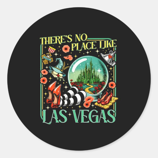 There's No Place Like Las Vegas  Classic Round Sticker (Front)