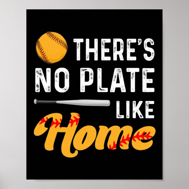There's No Plate Like Home Softll Player Lover Fun Poster (Front)