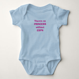 There's no PRINCESS without ESPN Baby Bodysuit