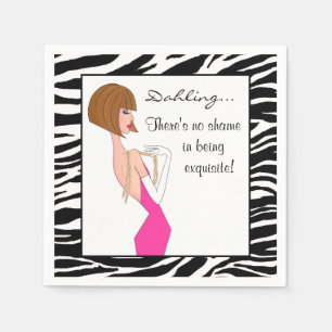 "There's no shame in being exquisite!" Napkin