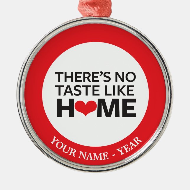 There's No Taste Like Home Metal Tree Decoration (Front)